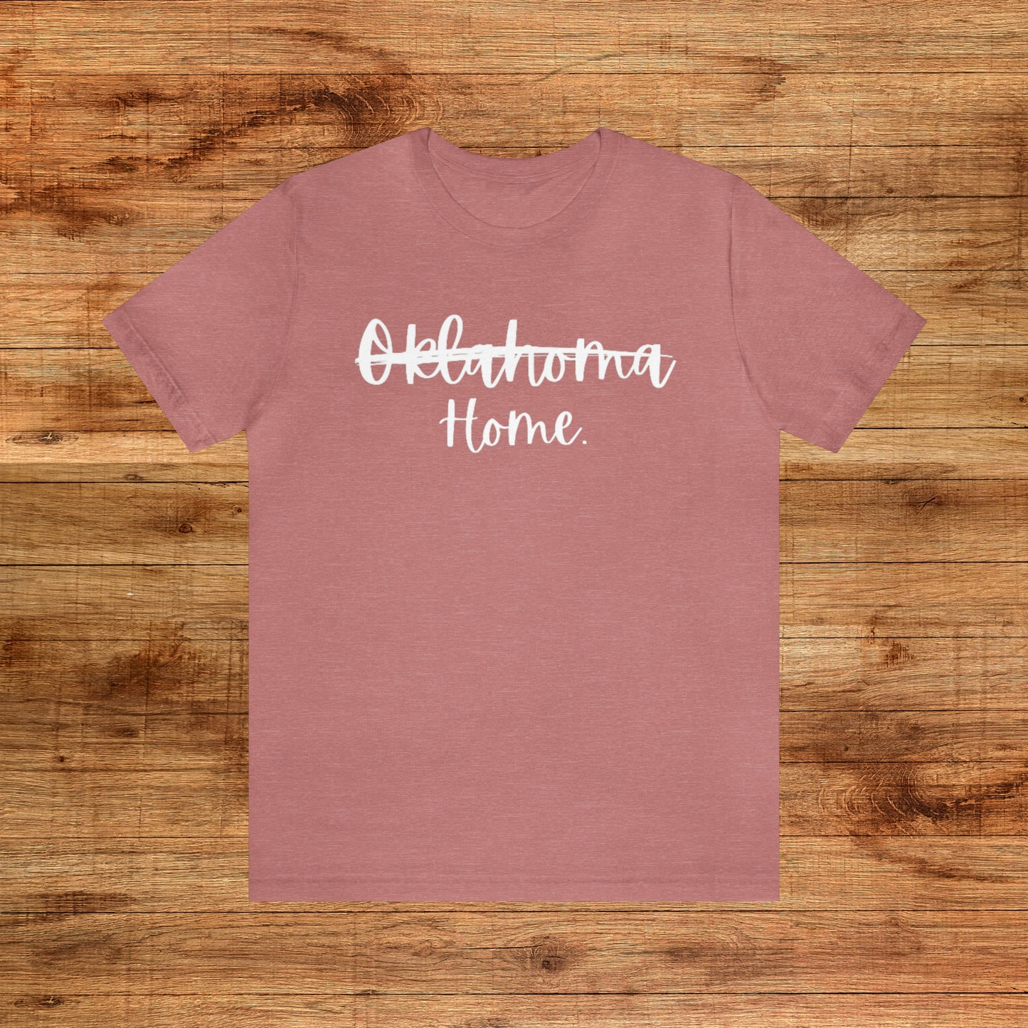 Oklahoma Home - Unisex Short Sleeve Tee