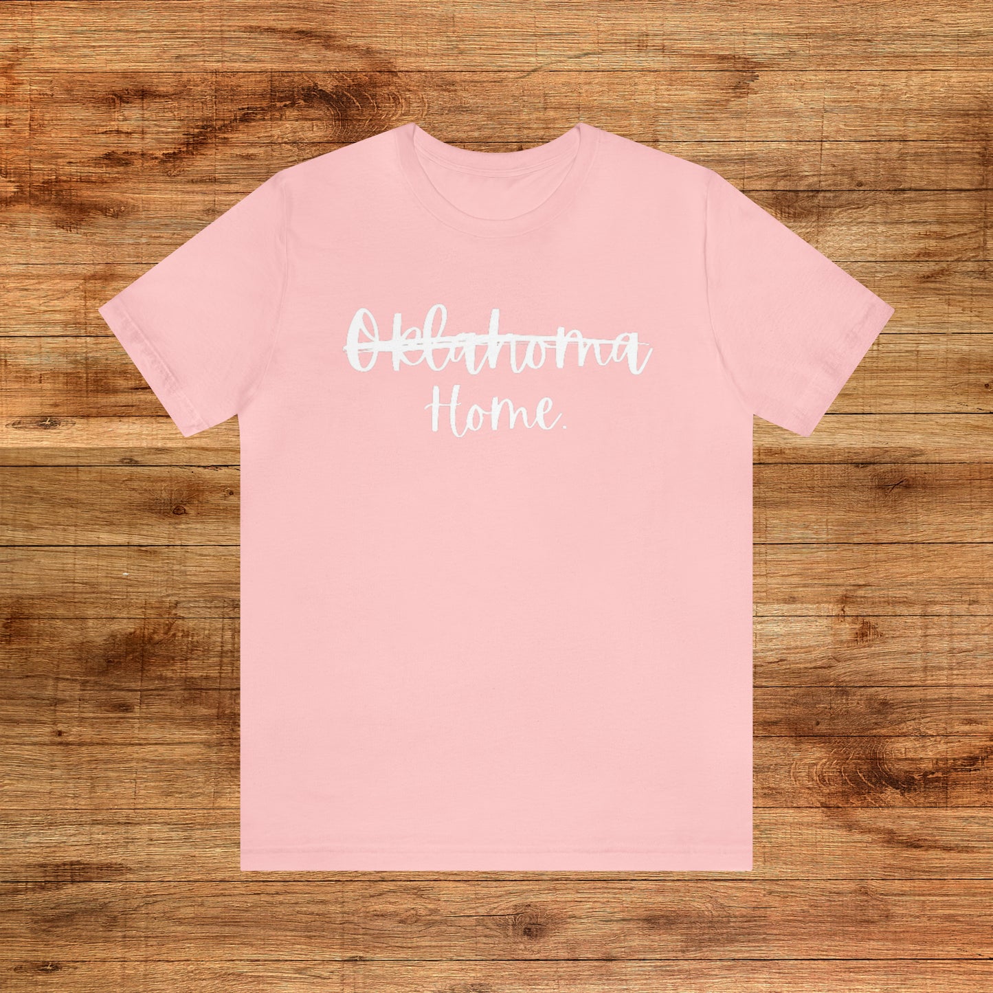 Oklahoma Home - Unisex Short Sleeve Tee