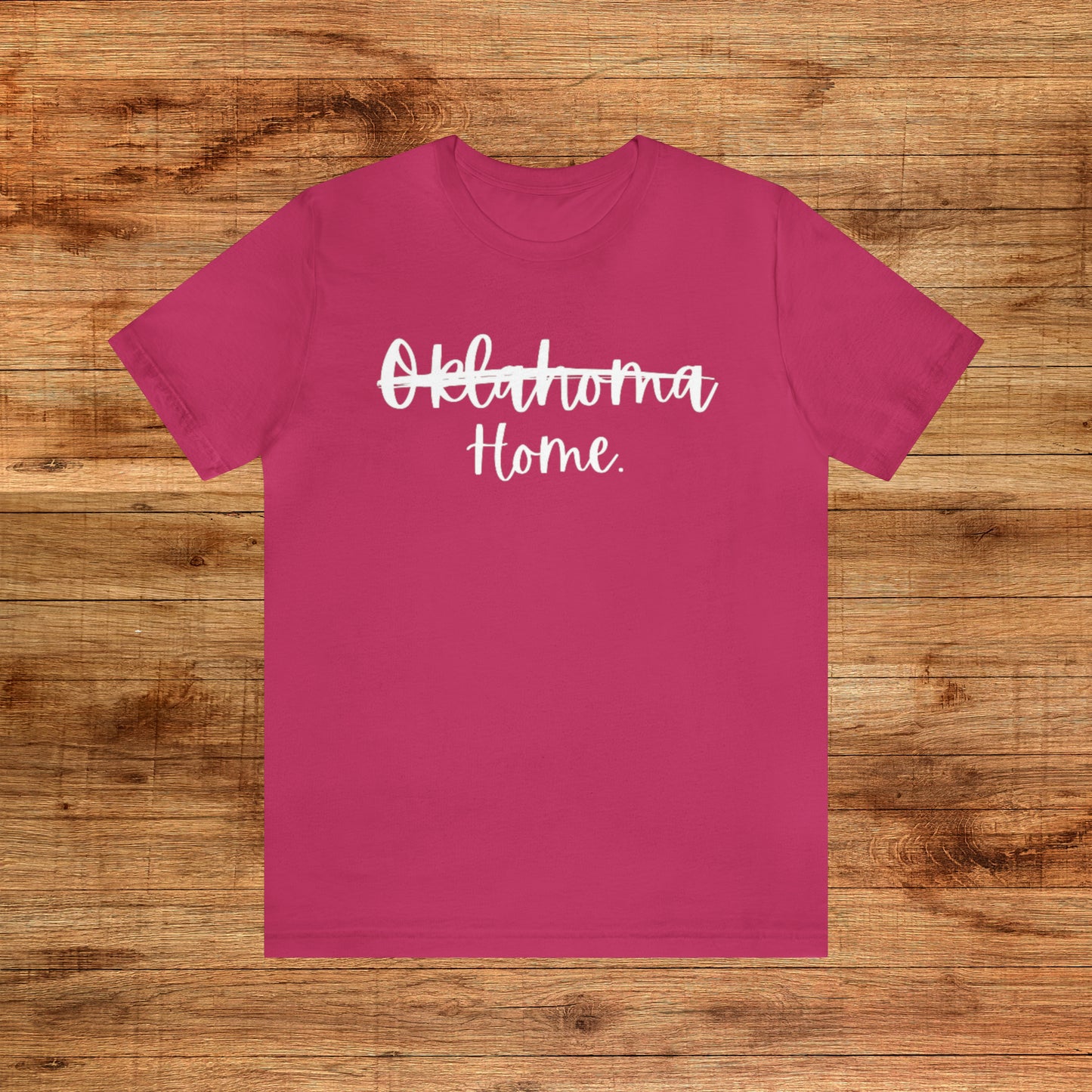 Oklahoma Home - Unisex Short Sleeve Tee