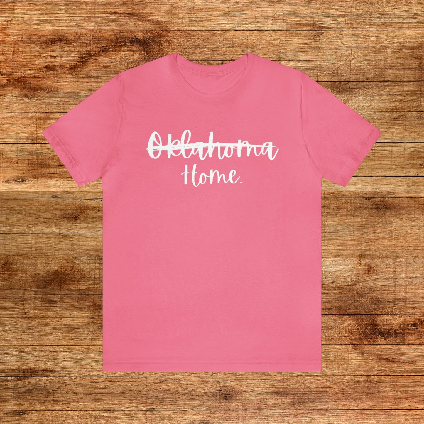 Oklahoma Home - Unisex Short Sleeve Tee