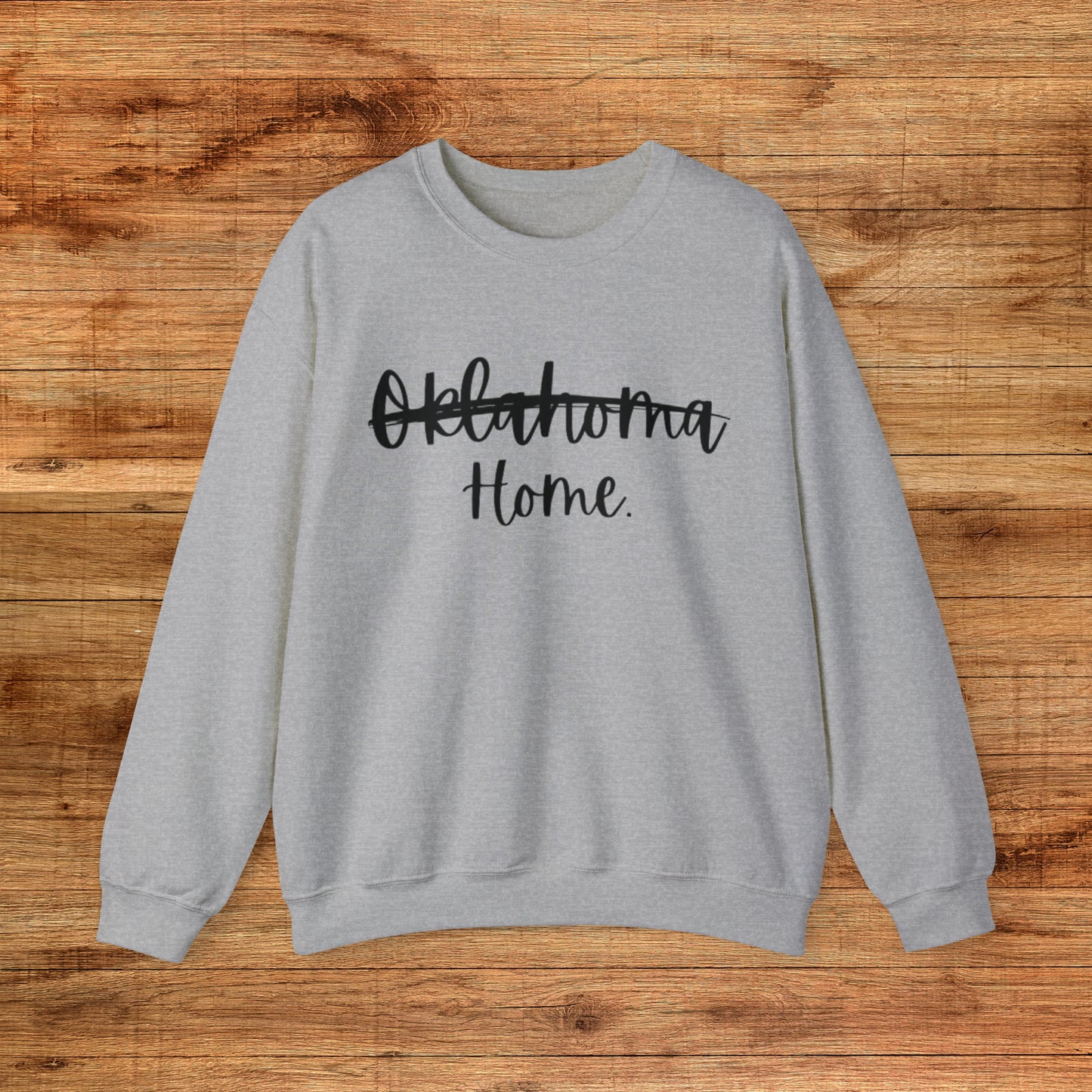 Oklahoma Home - Unisex Crewneck Sweatshirt