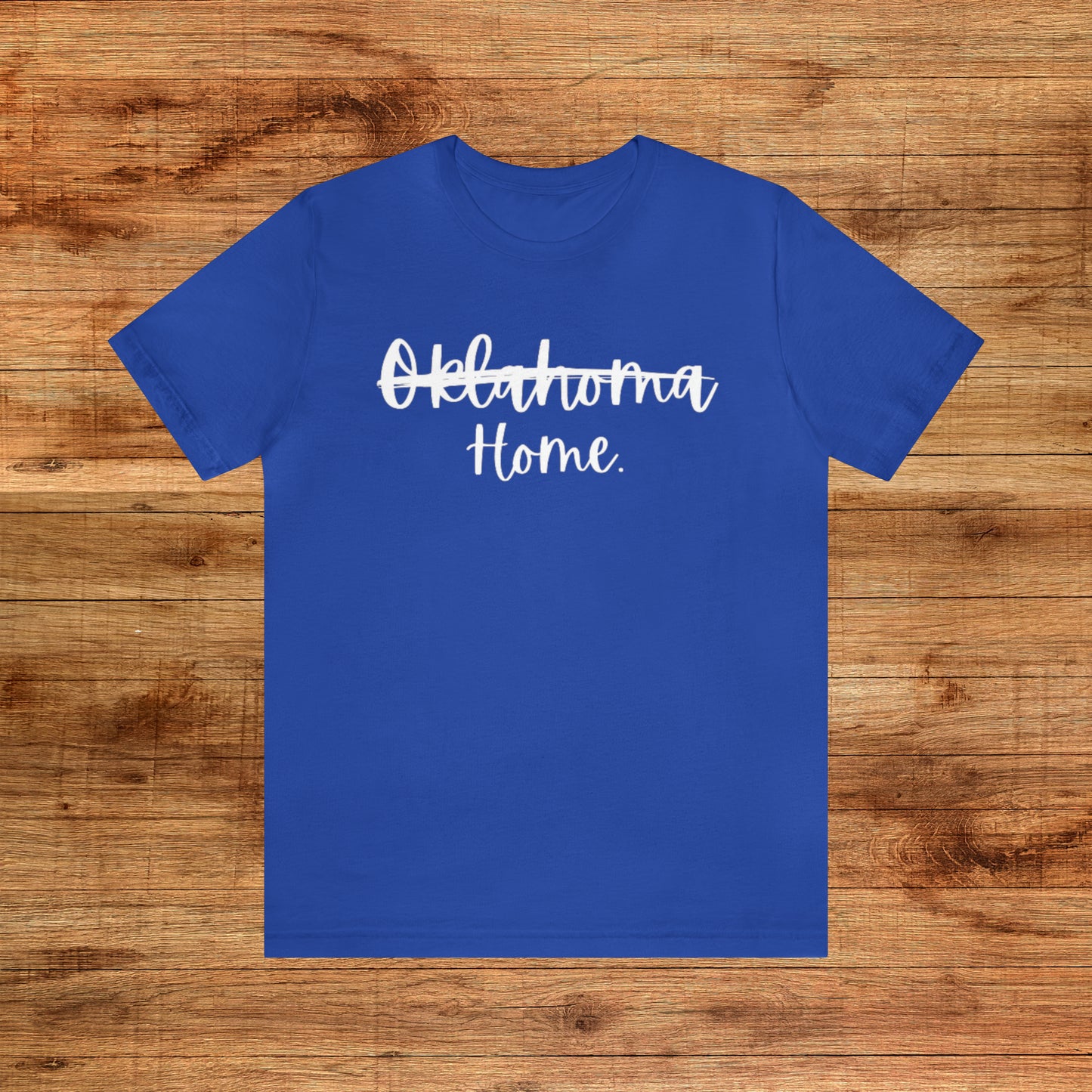 Oklahoma Home - Unisex Short Sleeve Tee