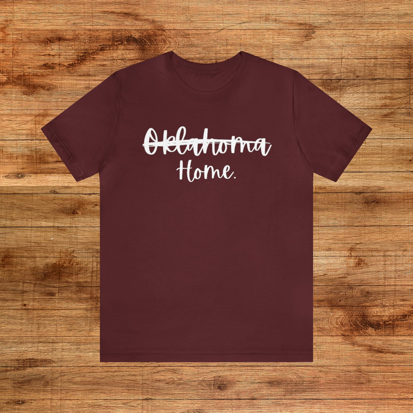 Oklahoma Home - Unisex Short Sleeve Tee