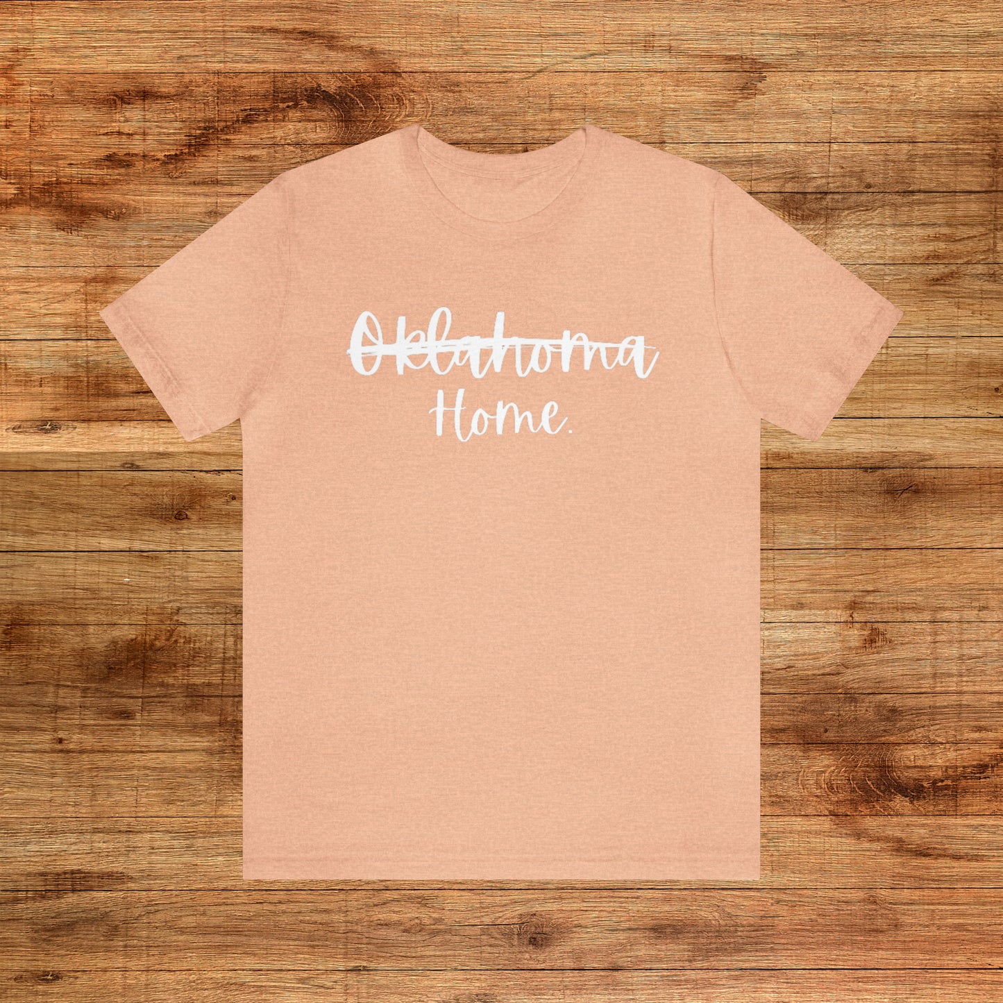 Oklahoma Home - Unisex Short Sleeve Tee